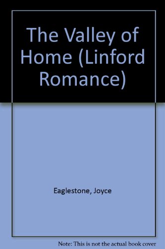 9780708979600: The Valley of Home (Linford Romance)