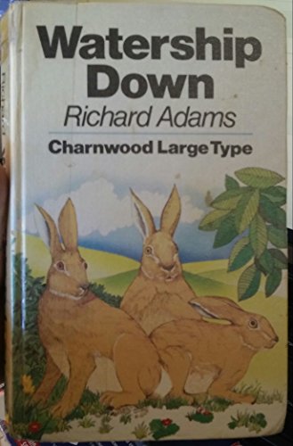 9780708980125: Watership Down (Charnwood library series)