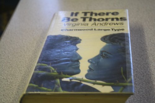 If There be Thorns (9780708980903) by V.C. Andrews