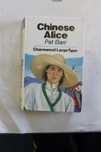 Imagen de archivo de Chinese Alice (Charnwood Library) a la venta por Newsboy Books