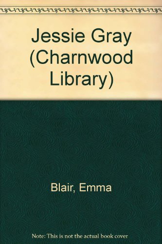 9780708984024: Jessie Gray (Charnwood Library)