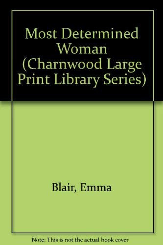 9780708985274: Most Determined Woman (Charnwood Large Print Library Series)