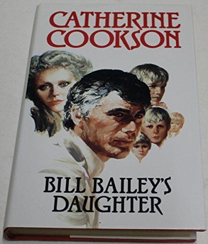Beispielbild fr Bill Bailey's Daughter zum Verkauf von Better World Books Ltd