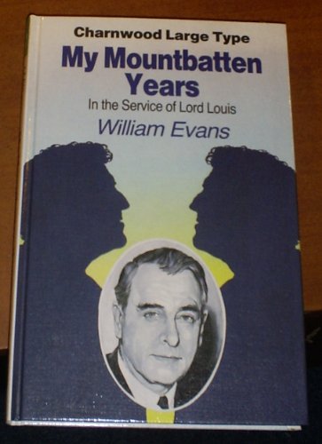 9780708985779: My Mountbatten Years (CH) (Charnwood Large Print Library Series)