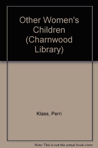9780708986141: Other Women's Children (Charnwood Library)