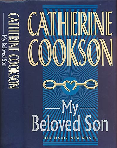 My Beloved Son (9780708986448) by Catherine Cookson