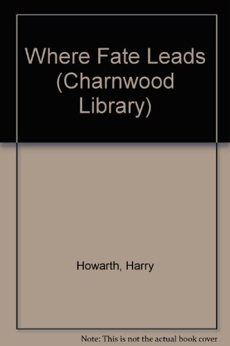 9780708987391: Where Fate Leads (CH) (Charnwood Large Print Library Series)