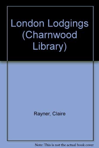 9780708988473: London Lodgings (Charnwood Library)