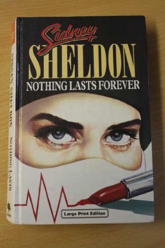 Nothing Lasts Forever (Charnwood Library) (9780708988572) by Sidney Sheldon