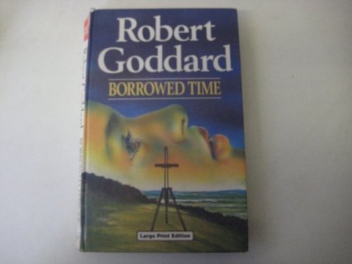 9780708988770: Borrowed Time (Charnwood Library)