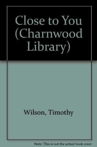 9780708988947: Close to You (Charnwood Library)