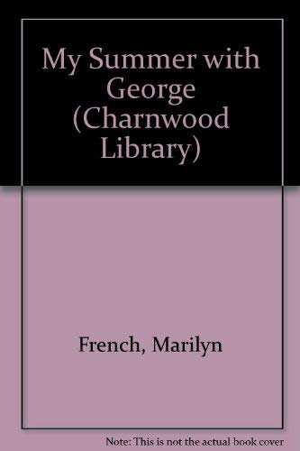 9780708990223: My Summer with George (Charnwood Library)