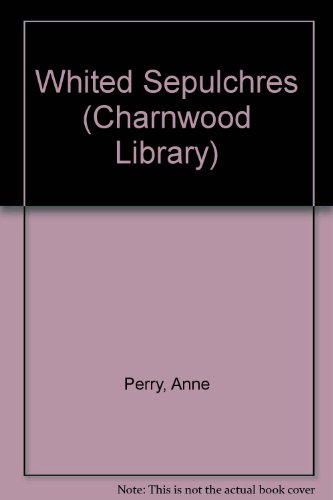 9780708990353: Whited Sepulchres (Charnwood Library)