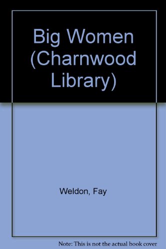 9780708990360: Big Women (Charnwood Library)