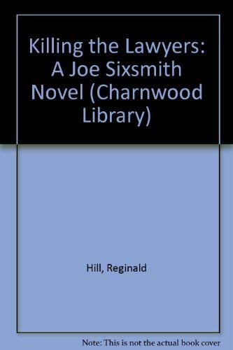 9780708990407: Killing the Lawyers: A Joe Sixsmith Novel