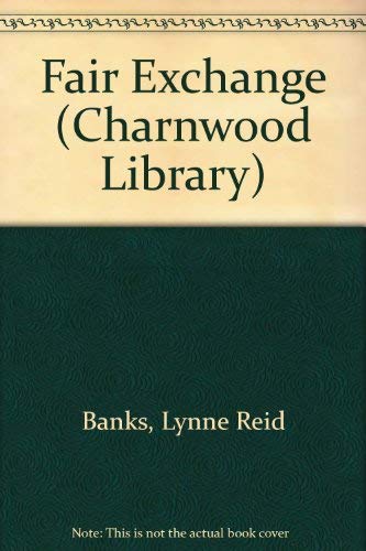 9780708990582: Fair Exchange (Charnwood Library)