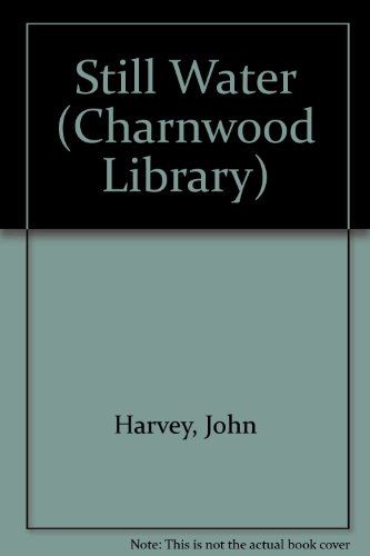 9780708990605: Still Water (Charnwood Library)