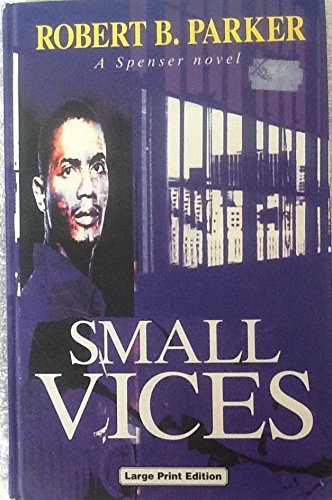Small Vices (Charnwood Library) (9780708991022) by Robert B. Parker