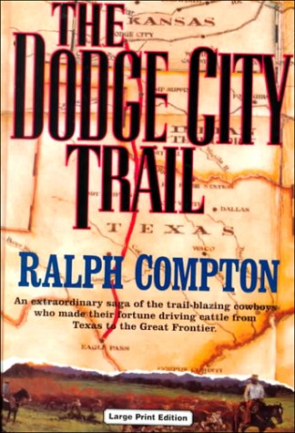 9780708991107: The Dodge City Trail (Charnwood Library)