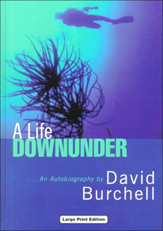 9780708991206: A Life Downunder: An Autobiography (Charnwood Library)