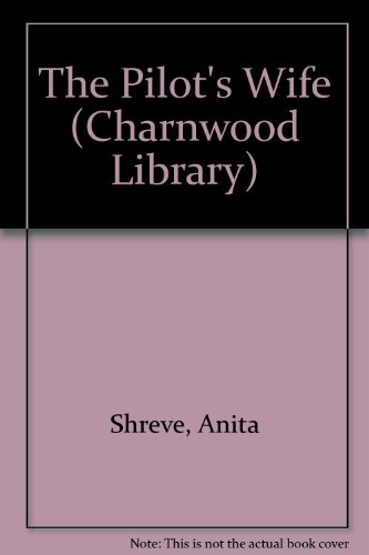 Beispielbild fr The Pilot's Wife (Charnwood Library) zum Verkauf von AwesomeBooks