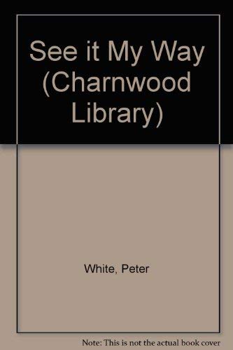 9780708991688: See it My Way (Charnwood Library)