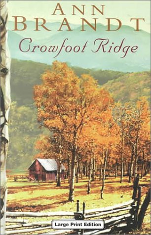 9780708991848: Crowfoot Ridge (Charnwood Library)