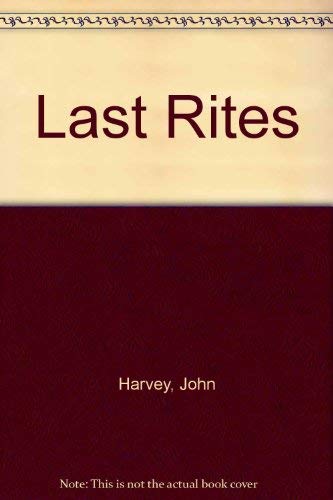 Last Rites (9780708992081) by John Harvey