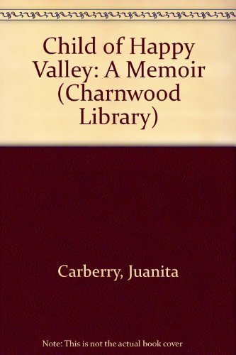 9780708992555: Child of Happy Valley: A Memoir (Charnwood Library)