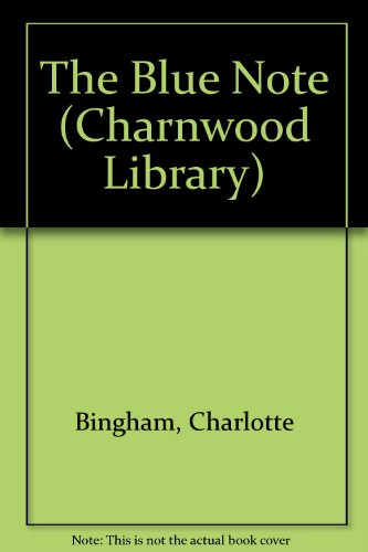 The Blue Note (Charnwood Library) (9780708992838) by Charlotte Bingham