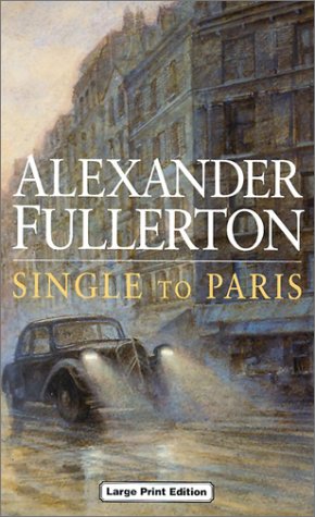 Stock image for Single to Paris for sale by Better World Books