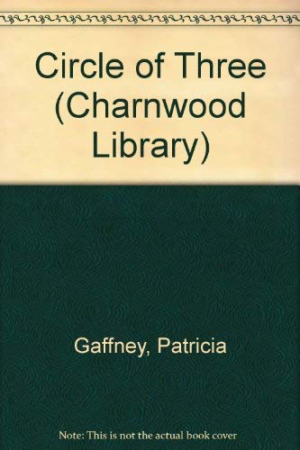 9780708993811: Circle Of Three (Charnwood Library)
