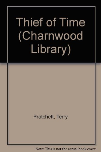 9780708994030: Thief of Time (Charnwood Library)