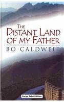 9780708994467: The Distant Land Of My Father (Charnwood Library)