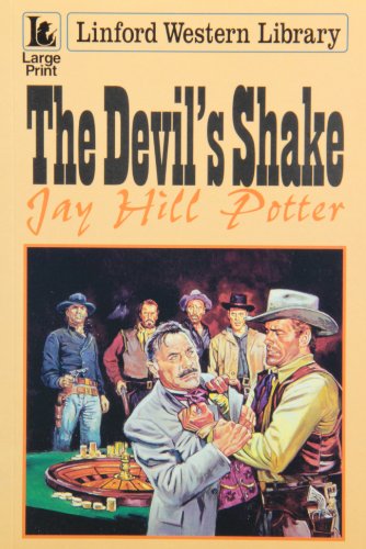 Imagen de archivo de Linford Western Library: The Devil's Shake a la venta por Ryde Bookshop Ltd