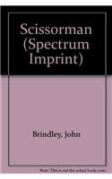 9780708995402: Scissorman (Spectrum Imprint S.)