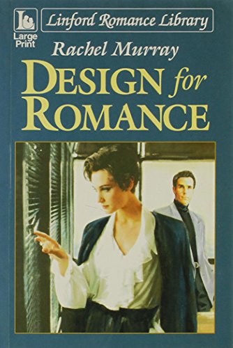 Beispielbild fr Design for Romance (Linford Romance) zum Verkauf von WorldofBooks