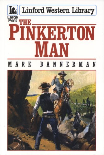 Beispielbild fr The Pinkerton Man (Linford Western Library) zum Verkauf von WorldofBooks