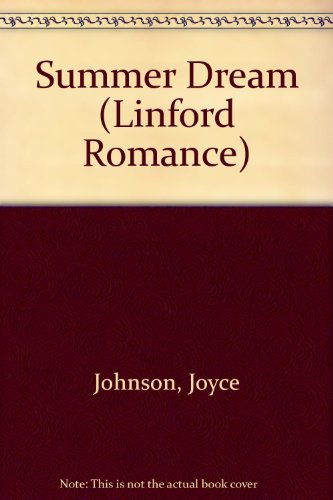 Summer Dream (LIN) (9780708998649) by Johnson, Joyce