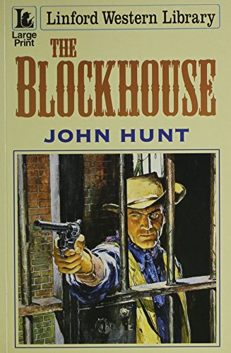 The Blockhouse (LIN) (9780708998823) by Hunt, John