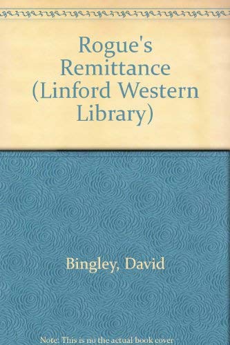 Imagen de archivo de Rogue's Remittance a la venta por Better World Books Ltd