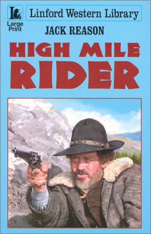 Beispielbild fr High Mile Rider zum Verkauf von Better World Books