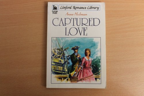 9780708999806: Captured Love (Linford Romance)