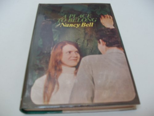 Place to Belong (9780709001119) by Nancy Bell