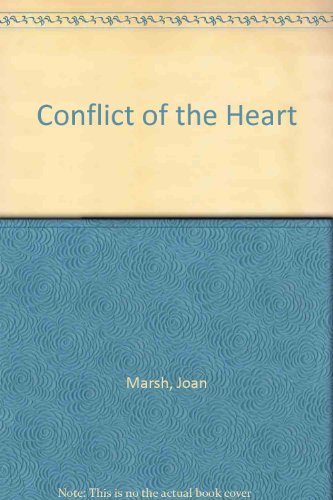 Conflict of The Heart