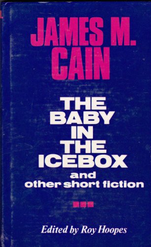 Beispielbild fr The Baby In The Ice Box and Other Short Fiction zum Verkauf von More On Books