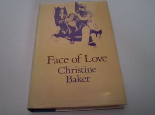 Stock image for FACE OF LOVE for sale by Stephen Dadd