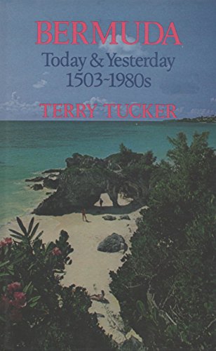 Imagen de archivo de Bermuda: Today and yesterday, 1503-1980s a la venta por Hafa Adai Books