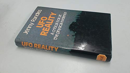 UFO reality: A critical look at the physical evidence (9780709010807) by Jenny Randles
