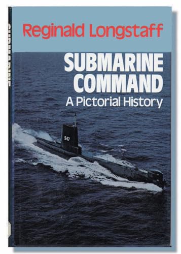 Submarine Command: A Pictorial History